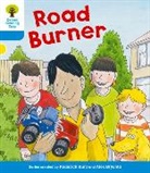 Roderick Hunt, Roderick Shipton Hunt, Paul Shipton, Shipton Paul, Alex Brychta, Nick Schon - Oxford Reading Tree: Level 3 More a Decode and Develop Road Burner