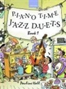Pauline Hall - Piano Time Jazz Duets Book 1