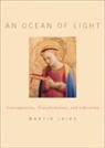 Martin Laird, Martin (Professor of Early Christian Studie Laird, Martin (Professor of Early Christian Studies Laird, Laird Martin - Ocean of Light
