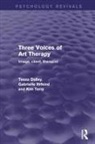 Tessa Dalley, Tessa (Barnet Dalley, Gabrielle Rifkind, Kim Terry - Three Voices of Art Therapy