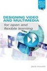 Jack Koumi, Koumi Jack - Designing Video and Multimedia for Open and Flexible Learning