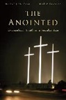 Karl W. Giberson, Giberson Karl W., Randall J. Stephens, Randall J. Giberson Stephens - Anointed