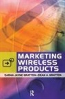 Dean A Gratton, Dean A. Gratton, Sarah-Jayne Gratton, Sarah-Jayne Gratton Gratton - Marketing Wireless Products