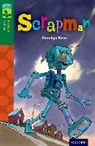 Carolyn Bear, John Prater - Oxford Reading Tree Treetops Fiction: Level 12: Scrapman