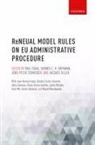 Paul Craig, Paul (Professor of English Law Craig, Paul Craig, Herwig Hofmann, Hofmann Herwig, Jens-Peter Schneider... - Reneual Model Rules on Eu Administrative Procedure