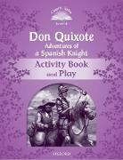 Rachel Bladon - Classic Tales Second Edition: Level 4: Don Quixote: Adventures of a