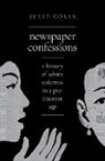 Julie Golia, Julie (Curator of History Golia - Newspaper Confessions