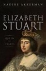 Nadine Akkerman, Nadine (Professor in Early Modern Litera Akkerman, Akkerman Nadine, Nadine (Professor in Early Modern Literature and C - Elizabeth Stuart, Queen of Hearts