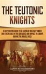 Captivating History - The Teutonic Knights