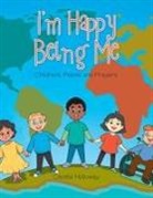 Cecelia Holloway - I'm Happy Being Me: Children's Poems and Prayers