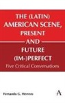 Fernando G Herrero, Fernando G Herrero - (Latin) American Scene, Present and Future (Im-)Perfect