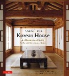 Robert J Fouser, Robert J. Fouser, Fouser Robert J., Park, Nani Park, Park Nani... - Inside the Korean House