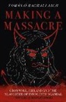 Tom Reilly - Making a Massacre