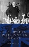 Sam Blaxland - Conservative Party in Wales, 1945-1997
