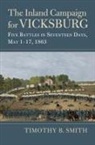 Timothy B Smith, Timothy B. Smith - The Inland Campaign for Vicksburg