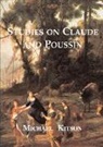 Michael Kitson - Studies on Claude and Poussin