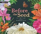 Susannah Buhrman-Deever, Matt Curtius, Gina Triplett, Triplett Gina - Before the Seed: How Pollen Moves