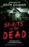 Keith Gilman, Gilman Keith - Spirits of the Dead