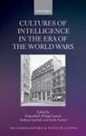 Simon (Professor of Modern History Ball, Simon Ball, Simon (Professor of Modern History Ball, Ball Simon, Philipp Gassert, Philipp (Professor of Modern History Gassert... - Cultures of Intelligence in the Era of the World Wars