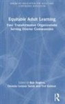 Bob (Playeducation Hughes, Bob (Seattle University) Sands Hughes, Bob Hughes, Bob (Playeducation Hughes, Ted Kalmus, Ted (Seattle University) Kalmus... - Equitable Adult Learning