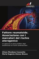 Maria Eugenia Alonso Biosca, Ulises Mendoza Coussette - Fattore reumatoide. Associazione con i marcatori del rischio aterogenico
