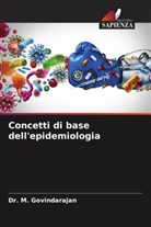 Dr. M. Govindarajan, M. Govindarajan - Concetti di base dell'epidemiologia