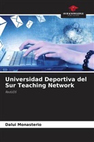 Dalui Monasterio - Universidad Deportiva del Sur Teaching Network