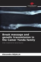 Alexandre Ndjalla - Break massage and genetic transmission in the Camer Yanda family