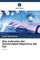 Dalui Monasterio - Das Lehrnetz der Universidad Deportiva del Sur