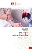 Houria Behloul, Hynda Haneche, Abla Tebiche - Les règles transfusionnelles