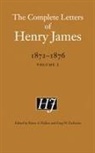 Henry James, Pierre A Walker, Pierre A. Walker, Greg W Zacharias, Greg W. Zacharias - Complete Letters of Henry James, 18721876