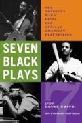 Chuck Smith, Chuck Smith - Seven Black Plays - The Theodore Ward Prize for African American Playwriting