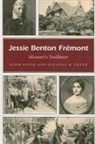 Suzanna M Grenz, Suzanna M. Grenz, Ilene Stone, Ilene Grenz Stone - Jessie Benton Fremont Volume 1