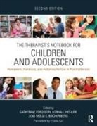 Catherine Ford (Governors State University Sori, Molli E Bachenberg, Molli E. Bachenberg, Lorna Hecker, Catherine Ford Sori - Therapist''s Notebook for Children and Adolescents