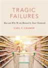 Cranor, Carl F Cranor, Carl F. Cranor, Carl F. ( Cranor, Cranor Carl F. - Tragic Failures