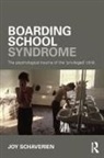 Joy Schaverien - Boarding School Syndrome
