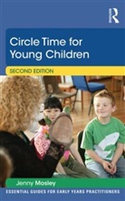Jenny Mosley, Jenny (Jenny Mosley Consultancies Ltd Mosley - Circle Time for Young Children