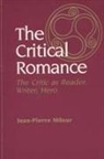 Sylvia Erickson Bartley, Jean-Pierre Mileur - Critical Romance