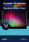 Yongliang Paxton Zhang, Larry J Paxton, Paxton Larry J., Yongliang Zhang, Zhang Yongliang - Auroral Dynamics and Space Weather