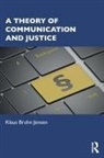 Klaus Bruhn Jensen, Klaus Bruhn (University of Copenhagen Jensen - Theory of Communication and Justice