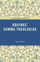 Jason Eberl, Jason (Marian University Indianapolis Eberl, Jason T Eberl - Routledge Guidebook to Aquinas'' Summa Theologiae