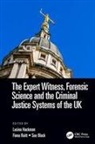 Sue (University of Dundee Black, Lucina Hackman, S. Lucina Raitt Hackman, Fiona (University of Dundee Raitt, Sue Black, Black Sue... - Expert Witness, Forensic Science, and the Criminal Justice Systems