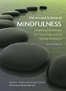 Linda E Carlson, Linda E. Carlson, Shauna L Shapiro, Shauna L Carlson Shapiro, Shauna L. Shapiro - Art and Science of Mindfulness