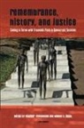 Bogdan C. Tismaneanu Iacob, Vladimir (Professor of Politics Tismaneanu, Bogdan C Iacob, Bogdan C. Iacob, Vladimir Tismaneanu - Remembrance, History, and Justice
