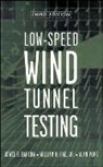 Jewel B Barlow, Jewel B. Barlow, Jewel B. Rae Barlow, Barlow Jewel B., Alan Pope, Pope Alan... - Low-Speed Wind Tunnel Testing