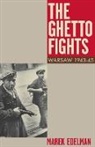 Marek Edelman - Ghetto Fights