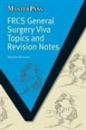 Stephen Brennan, Brennan Stephen - Frcs General Surgery Viva Topics and Revision Notes