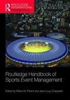 Milena Chappelet Parent, Jean-Loup Chappelet, Milena Parent, Milena M Parent, Milena M. Parent - Routledge Handbook of Sports Event Management