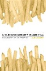 Laura Dawes, Dawes Laura - Childhood Obesity in America