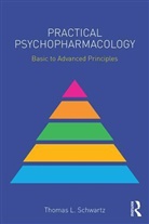 Thomas L Schwartz, Thomas L. Schwartz, Thomas L. (Suny Upstate Medical Universi Schwartz, Thomas L. (SUNY Upstate Medical University Schwartz, Schwartz Thomas L. - Practical Psychopharmacology